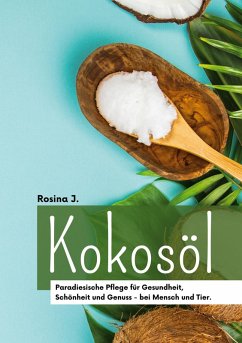 Kokosöl (eBook, ePUB) Kokosöl (eBook, ePUB)
