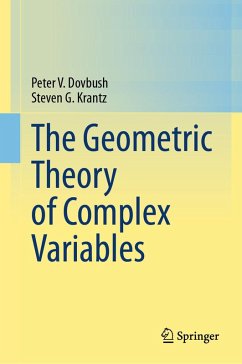 The Geometric Theory of Complex Variables (eBook, PDF) - Dovbush, Peter V.; Krantz, Steven G.