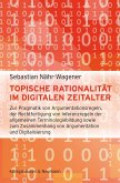 Topische Rationalität im digitalen Zeitalter (eBook, PDF)