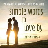 Simple Words To Love By Simple Words To Love By