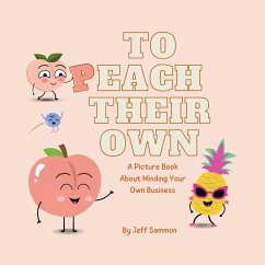 To Peach Their Own - Sammon, Jeff