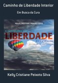 Caminho De Liberdade Interior (eBook, PDF)