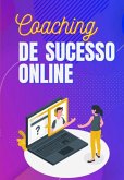 Coaching De Sucesso. (eBook, ePUB)