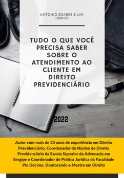 Cover Tudo O Que Você Precisa Saber Sobre O Atendimento Ao Cliente Em Direito Previdenciário (eBook, ePUB)