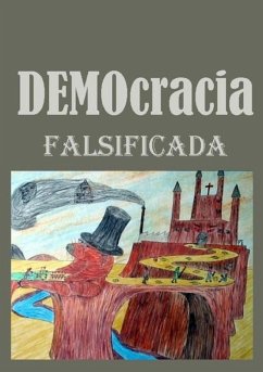 Democracia Falsificada (eBook, PDF) - Moura, Carlos A