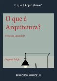 O Que É Arquitetura? (eBook, PDF)