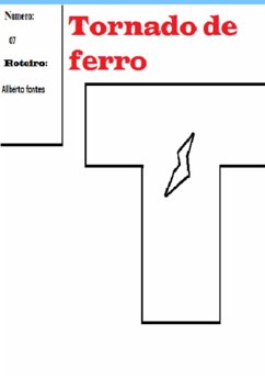 Tornado De Ferro: Numero 07 (eBook, ePUB) - Fontes, Alberto Tornado De Ferro: Numero 07 (eBook, ePUB) - Fontes, Alberto