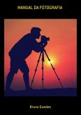Manual Da Fotografia (eBook, PDF)