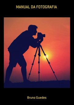 Manual Da Fotografia (eBook, PDF) - Guedes, Bruno