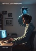 Morando Com Um Espírito (eBook, ePUB)