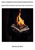 A Real Situação Do Catolicismo Na Senda Iniciática (eBook, PDF)