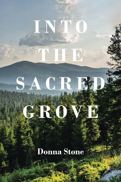 Cover INTO THE SACRED GROVE (eBook, ePUB)