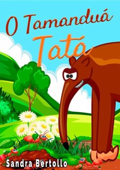 Cover O Tamanduá Tatá (eBook, ePUB)