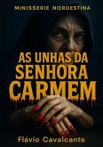 As Unhas Da Senhora Carmem (eBook, PDF)
