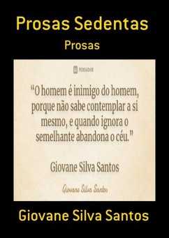 Prosas Sedentas (eBook, PDF) - Santos, Giovane Silva