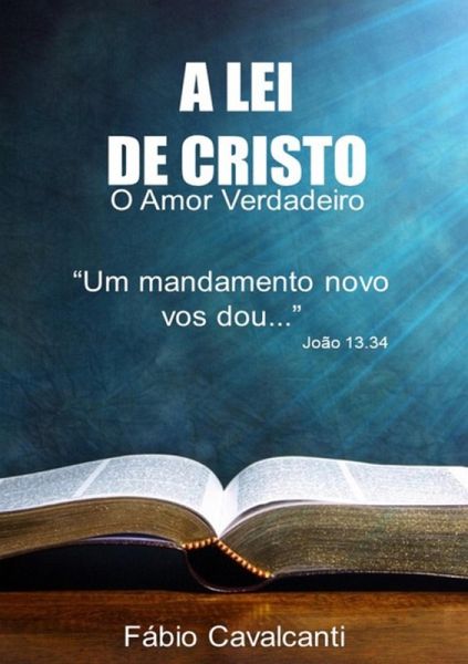 A Lei De Cristo (eBook, ePUB)
