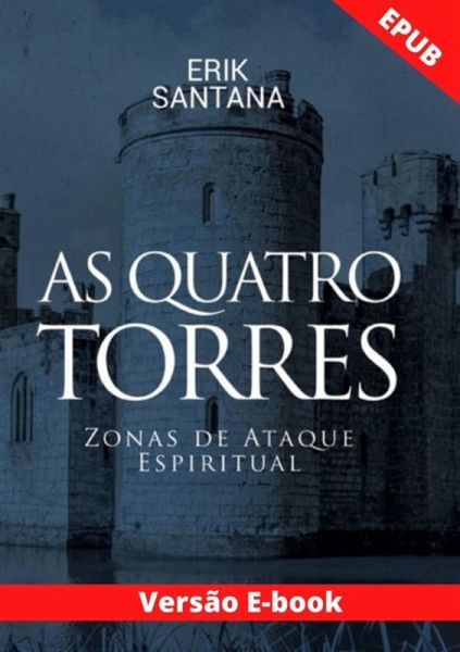 As Quatro Torres (eBook, ePUB)