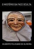 O Mistério Da Face Oculta (eBook, ePUB)