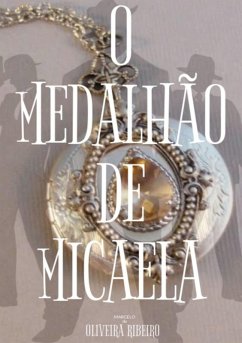 Cover O Medalhão De Micaela (eBook, ePUB)