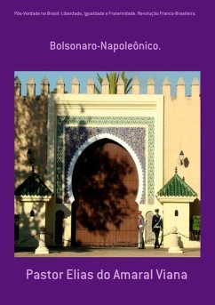 Cover Pós-verdade No Brasil: Liberdade, Igualdade E Fraternidade. Revolução Franco-brasileira. (eBook, PDF)