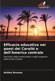 Efficacia educativa nei paesi dei Caraibi e dell'America centrale Efficacia educativa nei paesi dei Caraibi e dell'America centrale