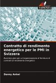 Contratto di rendimento energetico per le PMI in Svizzera