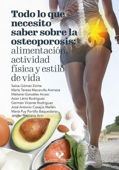Cover Todo lo que necesito saber sobre la osteoporosis: Alimentación, actividad física y estilo de vida