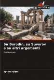 Su Borodin, su Suvorov e su altri argomenti