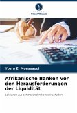 Afrikanische Banken vor den Herausforderungen der Liquidität