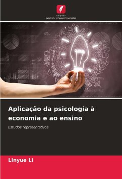 Aplicação da psicologia à economia e ao ensino - Li, Linyue