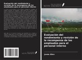 Evaluación del rendimiento y revisión de la recompensa de los empleados para el personal interno