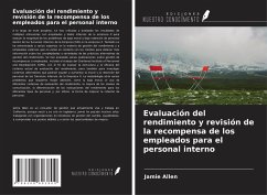 Evaluación del rendimiento y revisión de la recompensa de los empleados para el personal interno - Allen, Jamie
