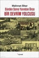 Bir Devrim Yolcusu - Biter, Mehmet