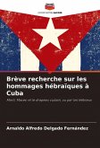 Brève recherche sur les hommages hébraïques à Cuba