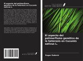 El aspecto del polimorfismo genético de la heterosis en Cucumis sativus L. El aspecto del polimorfismo genético de la heterosis en Cucumis sativus L.