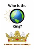 Who Is The King? (eBook, ePUB)