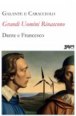 Grandi uomini rinascono. Dante e Francesco (eBook, ePUB)