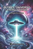 Oltre l'Universo - La Teoria Parafisica