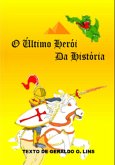 O Último Herói Da História Infantil (eBook, PDF) O Último Herói Da História Infantil (eBook, PDF)
