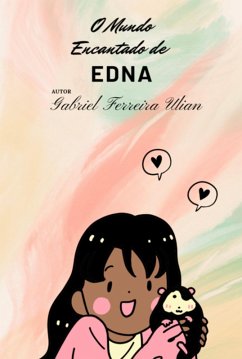 Cover O Mundo Encantado De Edna (eBook, ePUB)