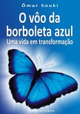 O Voo Da Borboleta Azul (eBook, ePUB)