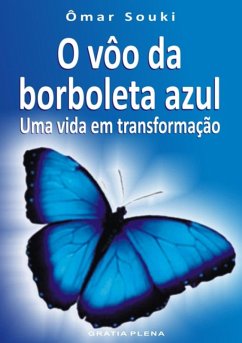 Cover O Voo Da Borboleta Azul (eBook, ePUB)