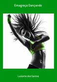 Emagreça Dançando (eBook, ePUB) Emagreça Dançando (eBook, ePUB)
