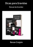 Dicas Para Gravidas (eBook, ePUB) Dicas Para Gravidas (eBook, ePUB)