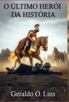 Cover O Último Herói Da História Ilustrado (eBook, PDF)