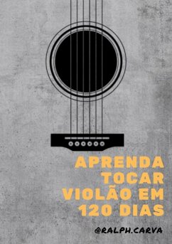 Cover Aprenda Tocar Violao Em 120 Dias (eBook, ePUB)
