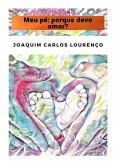 Meu Pé: Porque Devo Amar? (eBook, ePUB)