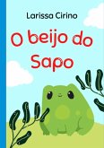 O Beijo Do Sapo (eBook, ePUB)