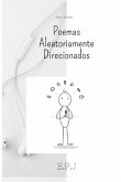Poemas Aleatoriamente Direcionados (eBook, ePUB)
