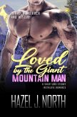 Loved by the Giant Mountain Man (Bearclaw Search and Rescue, #4) (eBook, ePUB)